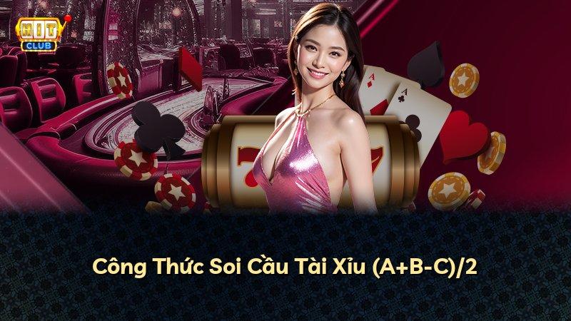 Công Thức Soi Cầu Tài Xỉu (A+B-C)/2