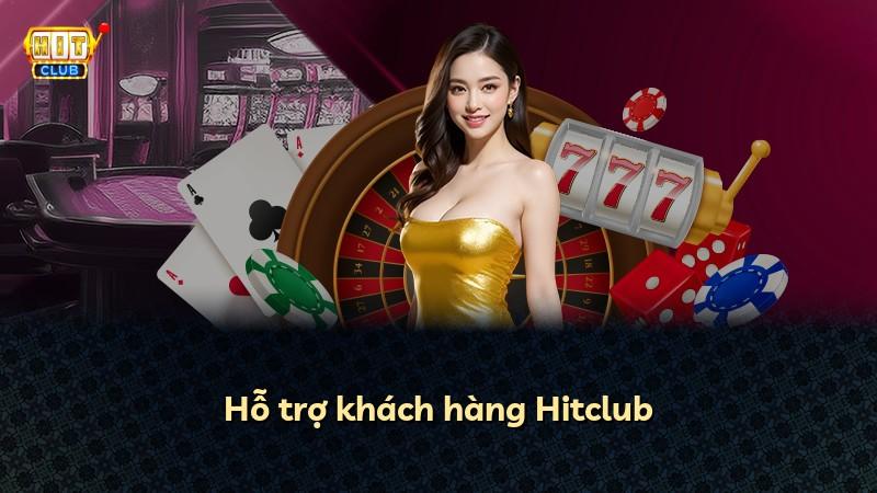 Hỗ trợ khách hàng Hitclub