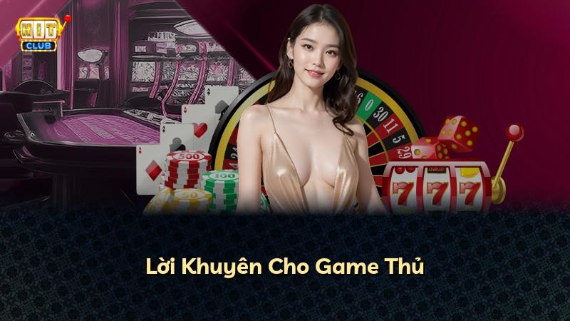 Lời Khuyên Cho Game Thủ