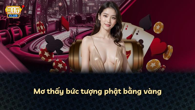 Mơ thấy bức tượng phật bằng vàng