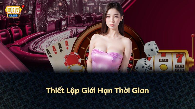 Thiết Lập Giới Hạn Thời Gian